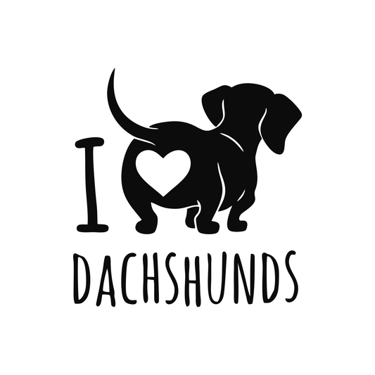 I LOVE DACHSHUNDS (WHITE)