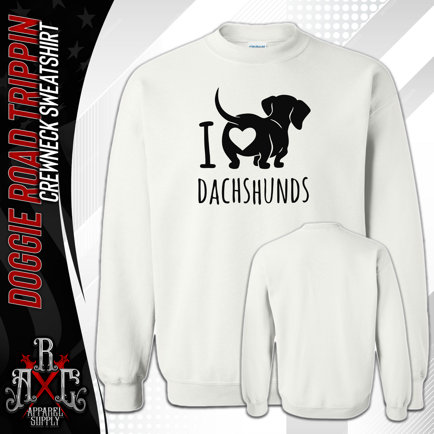 I LOVE DACHSHUNDS (WHITE)